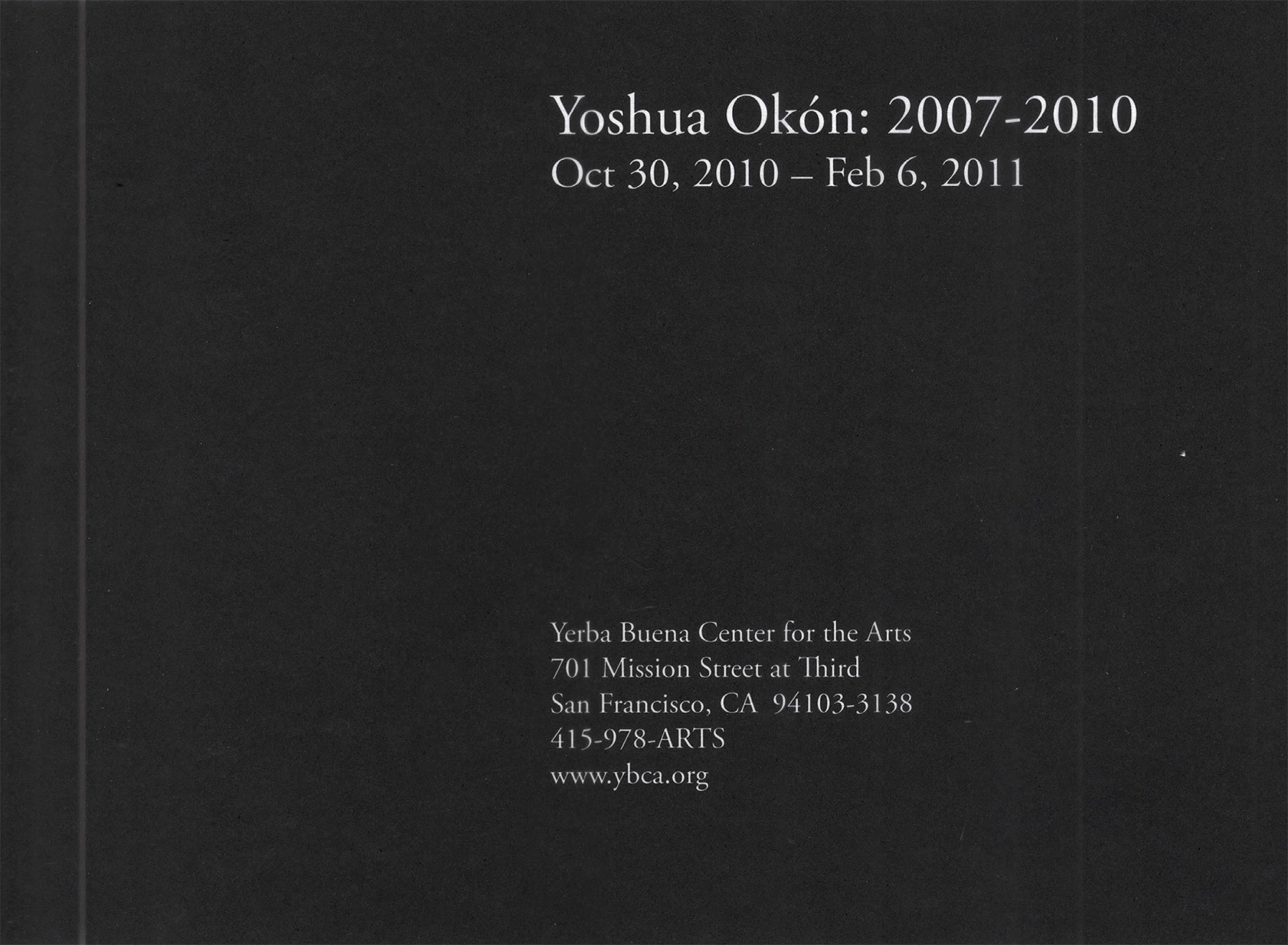 Yoshua Okón: 2007 – 2010